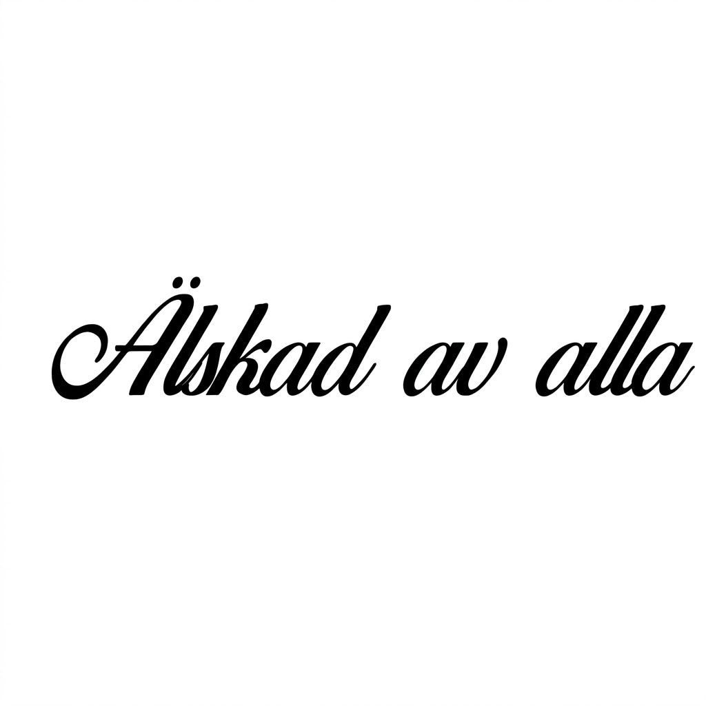 Älskad av alla - Dekal