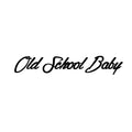 old school baby - Dekal