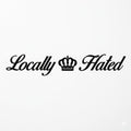 Locally hated- Dekal